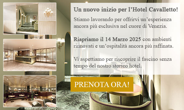 Hotel Cavalletto e Doge Orseolo come back beautiful.