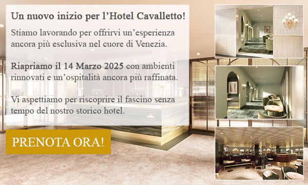 Hotel Cavalletto e Doge Orseolo come back beautiful.